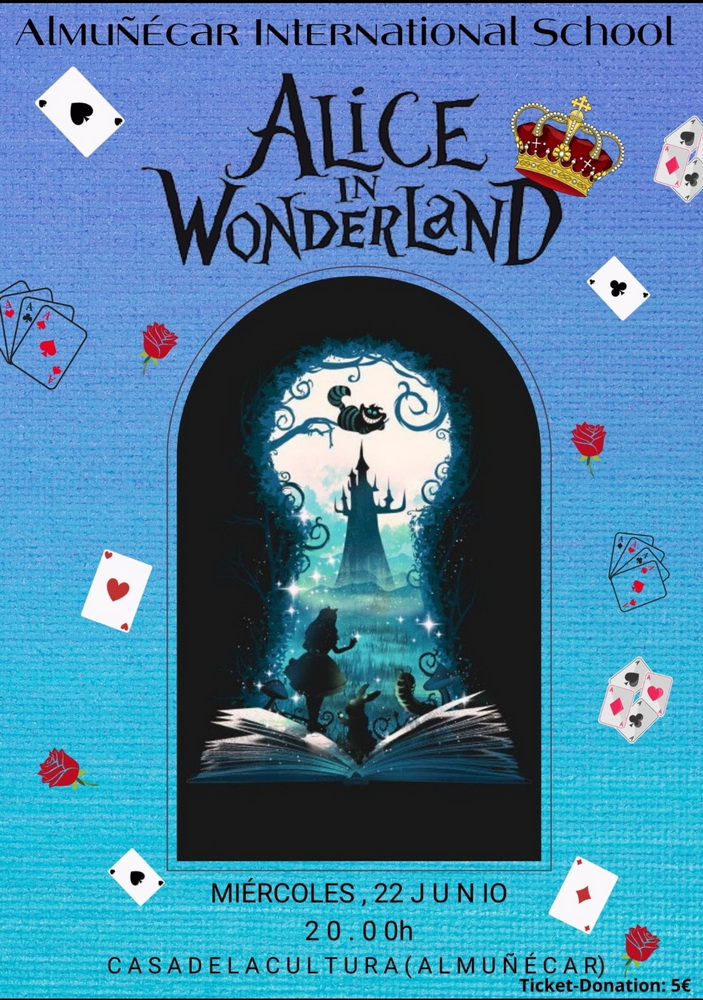 Alice in Wonderland es el espectáculo elegido por el centro educativo Almuñécar International School para fin de curso.